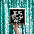 Load image into Gallery viewer, 20s Great Gatsby Prohibition Flapper Photo Booth Word Prop Signs