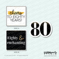 Load image into Gallery viewer, Three 80th birthday photobooth prop signs with 'Cheers to Eighty Years!' and 'Eighty & Enchanting' text, along with a number '80'