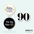 Load image into Gallery viewer, Three 90th birthday photo booth props celebrating 90 years by lush party studio