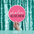 Load image into Gallery viewer, bat mitzvah photo booth prop with 'shalom Aleichem' text by Lush Party Studio