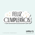 Load image into Gallery viewer, classy and elegant photobooth prop with 'Feliz Cumpleános' text by Lush Party Studio