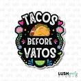 Load image into Gallery viewer, Tacos before vatos Photo Booth Word Prop Sign