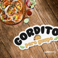 Load image into Gallery viewer, GORDITO - SINGLE PROP