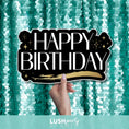 Load image into Gallery viewer, 'Happy Birthday' photo booth prop sign for elegant birthday parties by Lush Party Studio