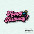 Load image into Gallery viewer, photobooth prop with 'Happy Birthday!' text and colorful stars by Lush Party Studio .