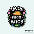 Load image into Gallery viewer, Tacos before vatos Photo Booth Word Prop Sign