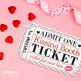 Load image into Gallery viewer, KISSING BOOTH | GOLDEN TICKET - SINGLE PROP
