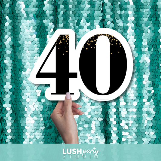 40th birthday prop sign by Lush Party Studio