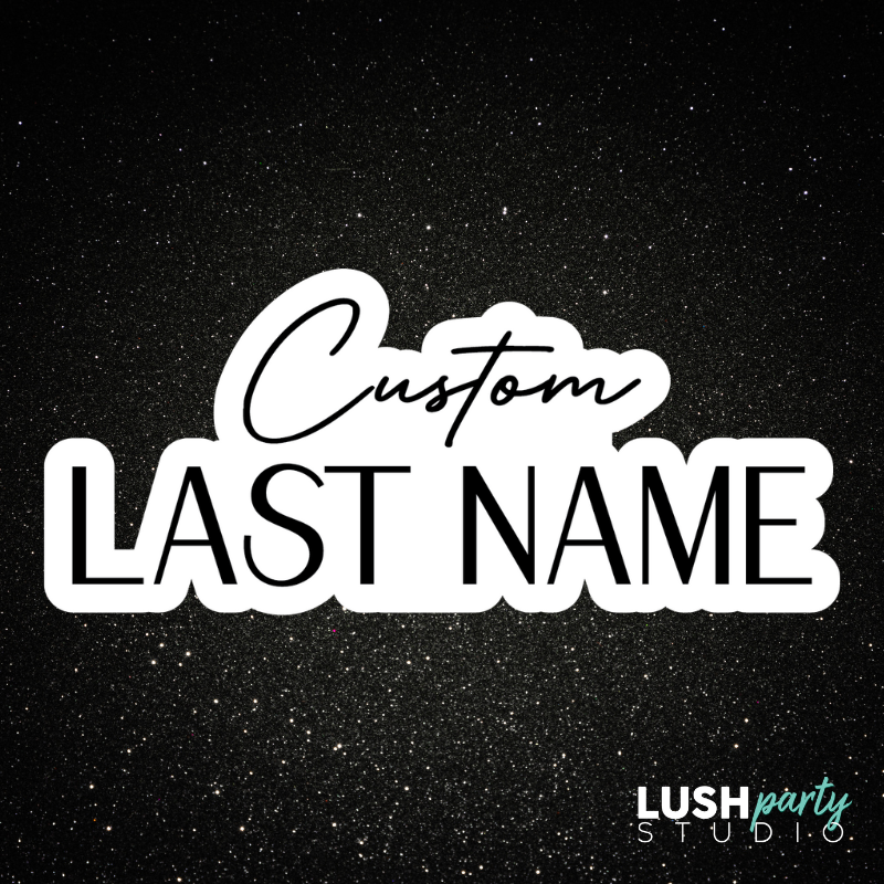 CUSTOM COUPLE'S LAST NAME