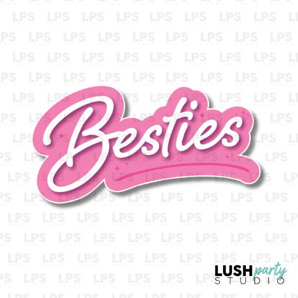 besties photo booth prop sign