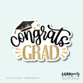 Load image into Gallery viewer, 'Congrats Grad' photo booth prop sign for graduations, graduation parties and celebrations by Lush Party Studio.
