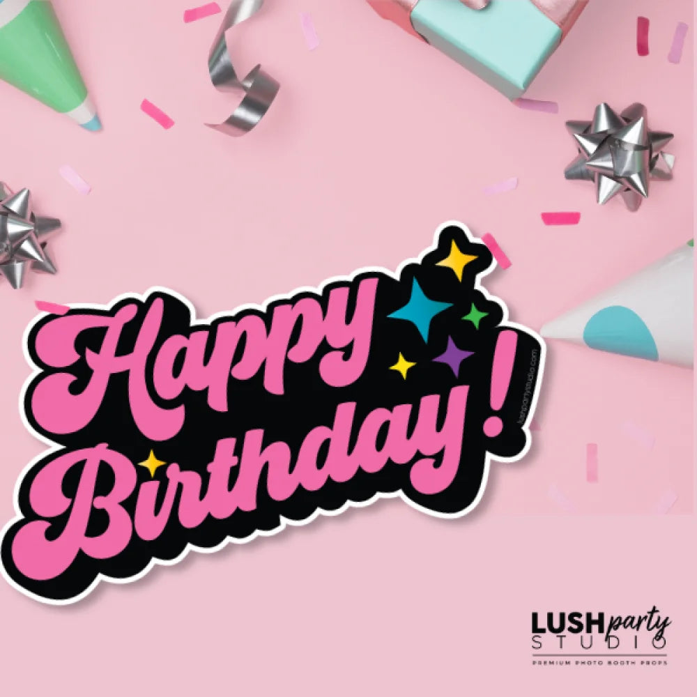 HAPPY BIRTHDAY PINK - SINGLE PROP