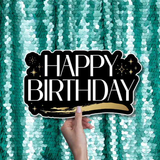 happy birthday photo booth prop black white gold