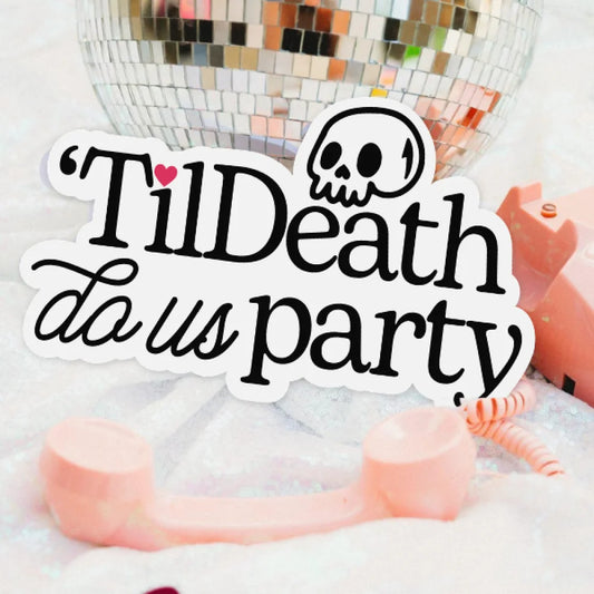TIL DEATH DO US PARTY - SINGLE PROP