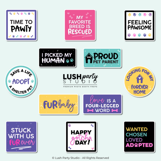 Animal rescue pet adoption photo booth prop signs Set by Lush Party Studio