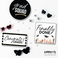 Load image into Gallery viewer, Graduation-themed photo booth props with 'grad squad', 'Finally Done', and 'Congrats Grads!' signs by Lush Party Studio.
