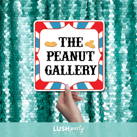 circus carnival photo booth prop sign with 'The Peanut Gallery' text by lush party studio