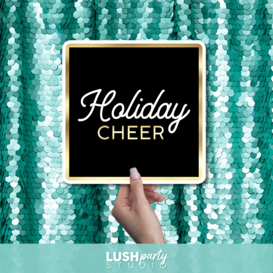 classy christmas photo prop with 'Holiday Cheer' text by lush party studio