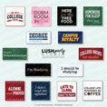 Load image into Gallery viewer, Collection of humorous and motivational photobooth prop signs related to college life for parties and school events by lush party studio
