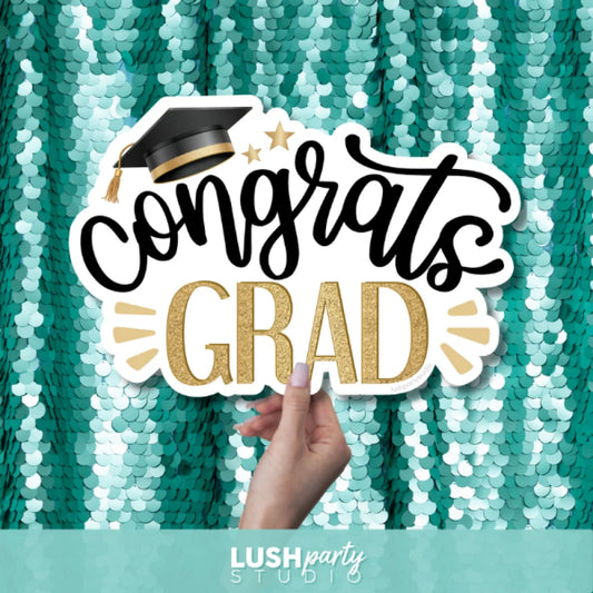 'Congrats Grad' photo booth prop sign for graduations, graduation parties and celebrations by Lush Party Studio.