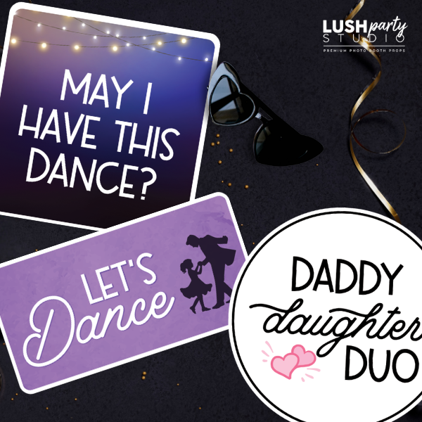 daddy daughter dance photo booth prop signs