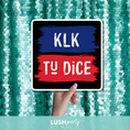 Load image into Gallery viewer, dominican theme photo booth prop sign with 'KLK TU DICE' text by lush party studio
