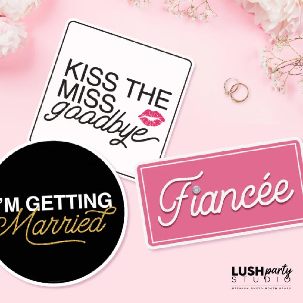 photobooth props for engagement and bachelorette parties featuring 'Kiss the Miss goodbye', 'I'm Getting Married', and 'Fiançée'.