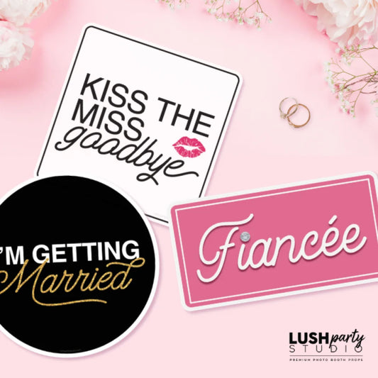 photobooth props for engagement and bachelorette parties featuring 'Kiss the Miss goodbye', 'I'm Getting Married', and 'Fiançée'.
