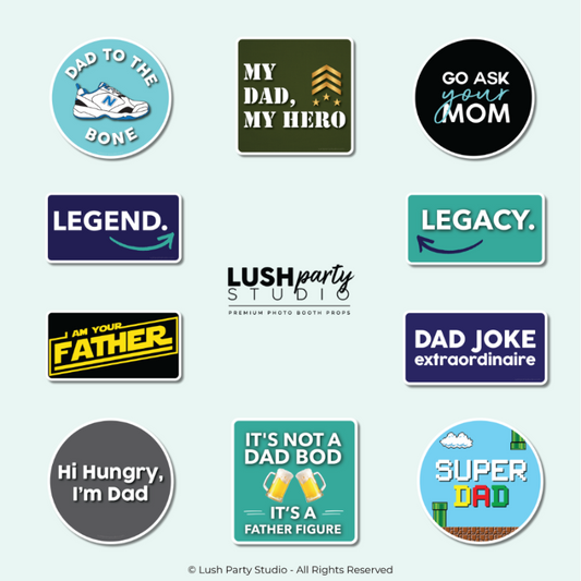 Fathers day photobooth prop signs with humorous and affectionate phrases  by lush party studio
