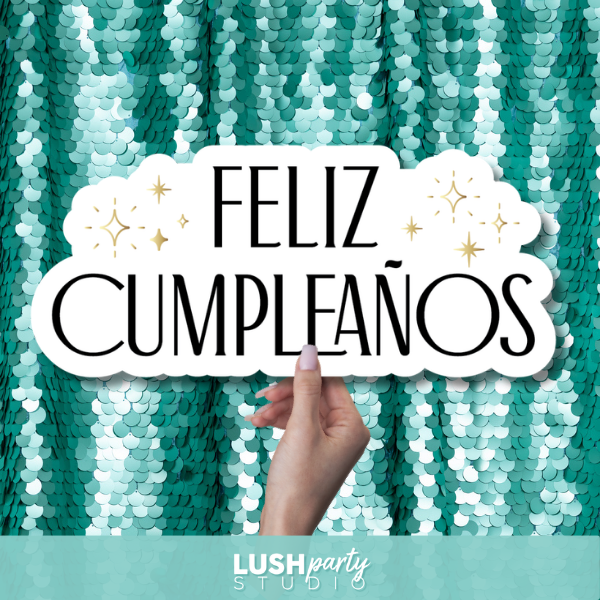 Feliz Cumpleaños Photo Booth Prop  by Lush Party Studio