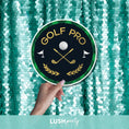 Load image into Gallery viewer, golf photo booth prop with 'golf pro' text by lush party studuio
