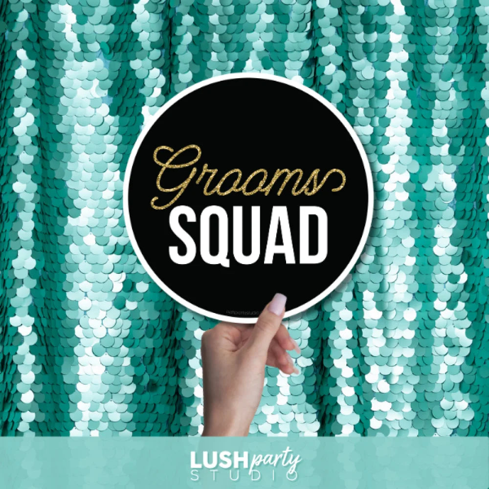 Prop sign with 'Grooms Squad' text by Lush Party Studio
