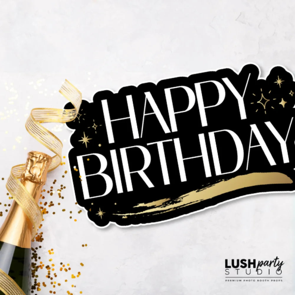 'Happy Birthday' photo booth prop sign for elegant birthday parties by Lush Party Studio