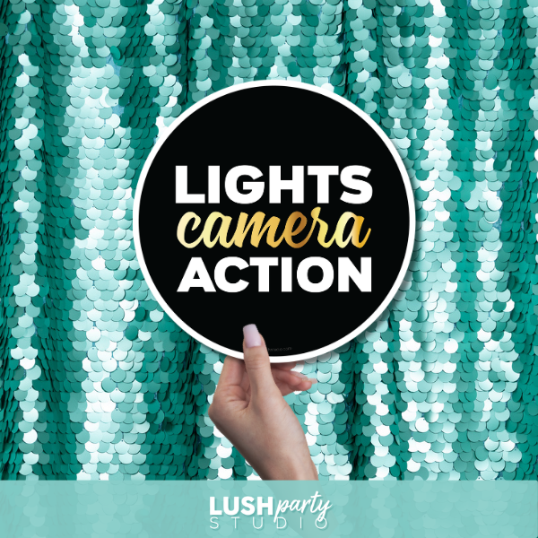  'LIGHTS camera ACTION' text photo booth prop by Lush Party Studio