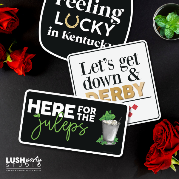 photobooth prop signs for Kentucky Derby events
