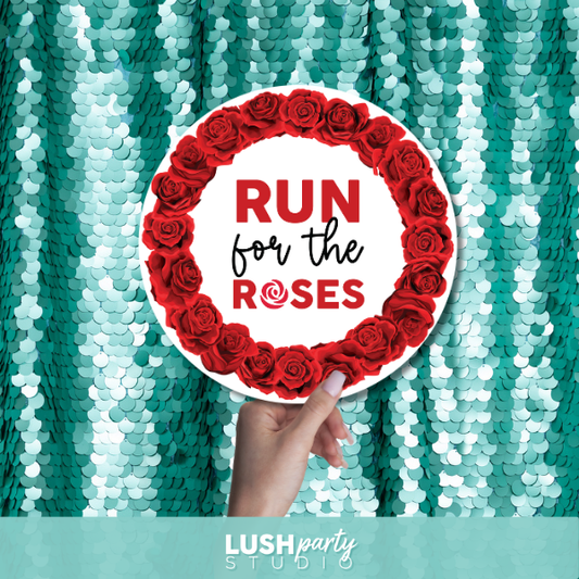 kentucky derby photo booth prop with 'Run for the Roses' text by lush party studio