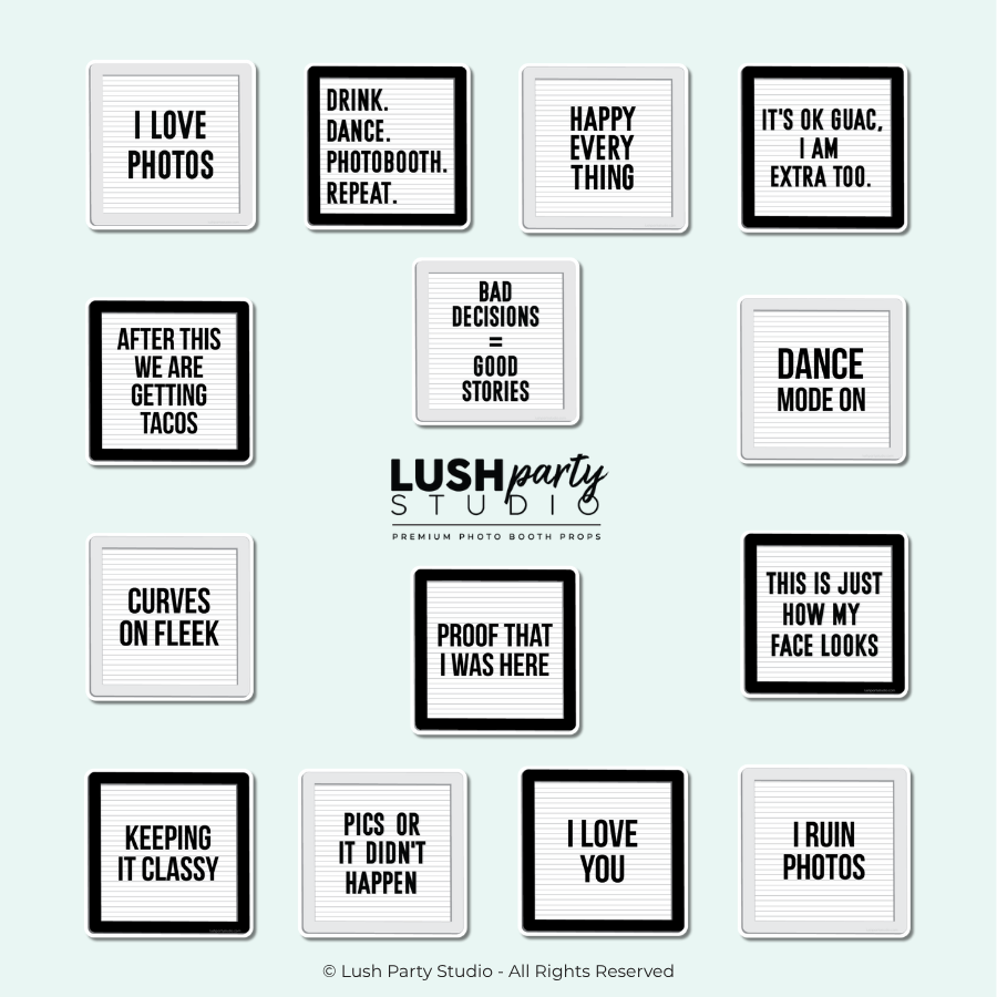 Collection of black and white photo booth props with humorous text for weddings, parties and celebrations by Lush Party Studio.