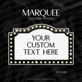 Load image into Gallery viewer, CUSTOM MARQUEE SIGN #1
