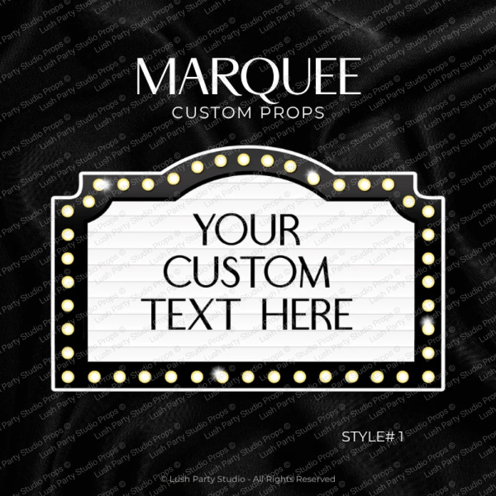 CUSTOM MARQUEE SIGN #1