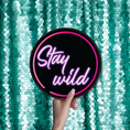 Load image into Gallery viewer, stay wild neon photo prop by lush party studio
