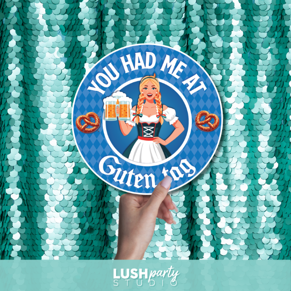 Photo prop sign with 'You Had Me at Guten Tag' text by Lush Party Studio