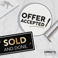 Load image into Gallery viewer, Prop signs on a marble surface with 'Offer Accepted' and 'Sold and Done.' text byLush Party Studio logo.
