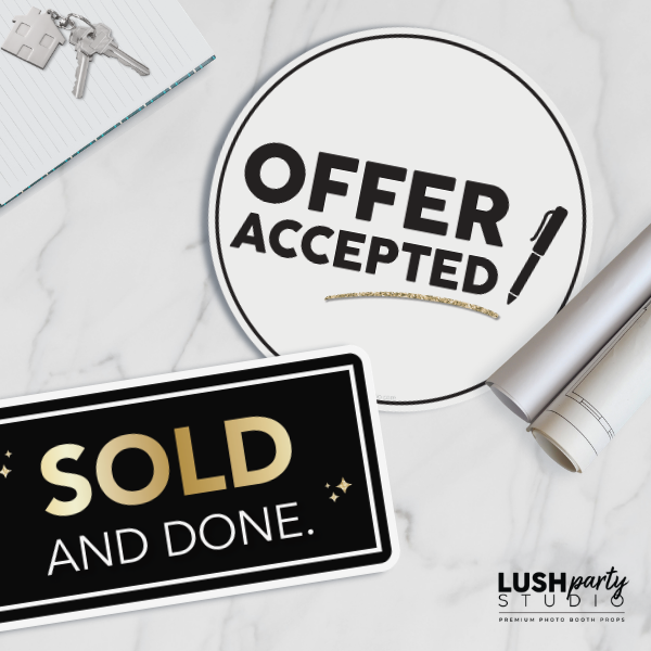 Prop signs on a marble surface with 'Offer Accepted' and 'Sold and Done.' text byLush Party Studio logo.