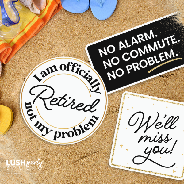 Three funny retirement-themed photo booth prop signs 