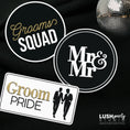 Load image into Gallery viewer, photo booth prop signs for gay wedding with 'Grooms Squad', 'Mr & Mr', and 'Groom Pride' by lush party studio
