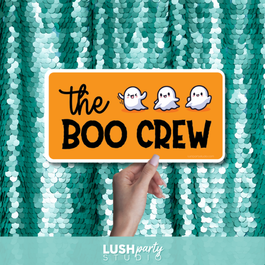 Photo prop sign with 'The Boo Crew' text by Lush Party Studio