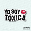 Load image into Gallery viewer, photobooth prop with 'Yo Soy Tóxica' text and red lips for latin parties by lush Party Studio branding.
