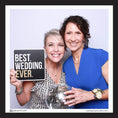 Load image into Gallery viewer, Two women holding a disco ball and a photo booth prop sign that reads 'Best Wedding Ever' by Lush Party Studio
