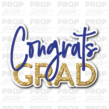 Congrats Grad Graduation Photo Booth Prop Word Sign